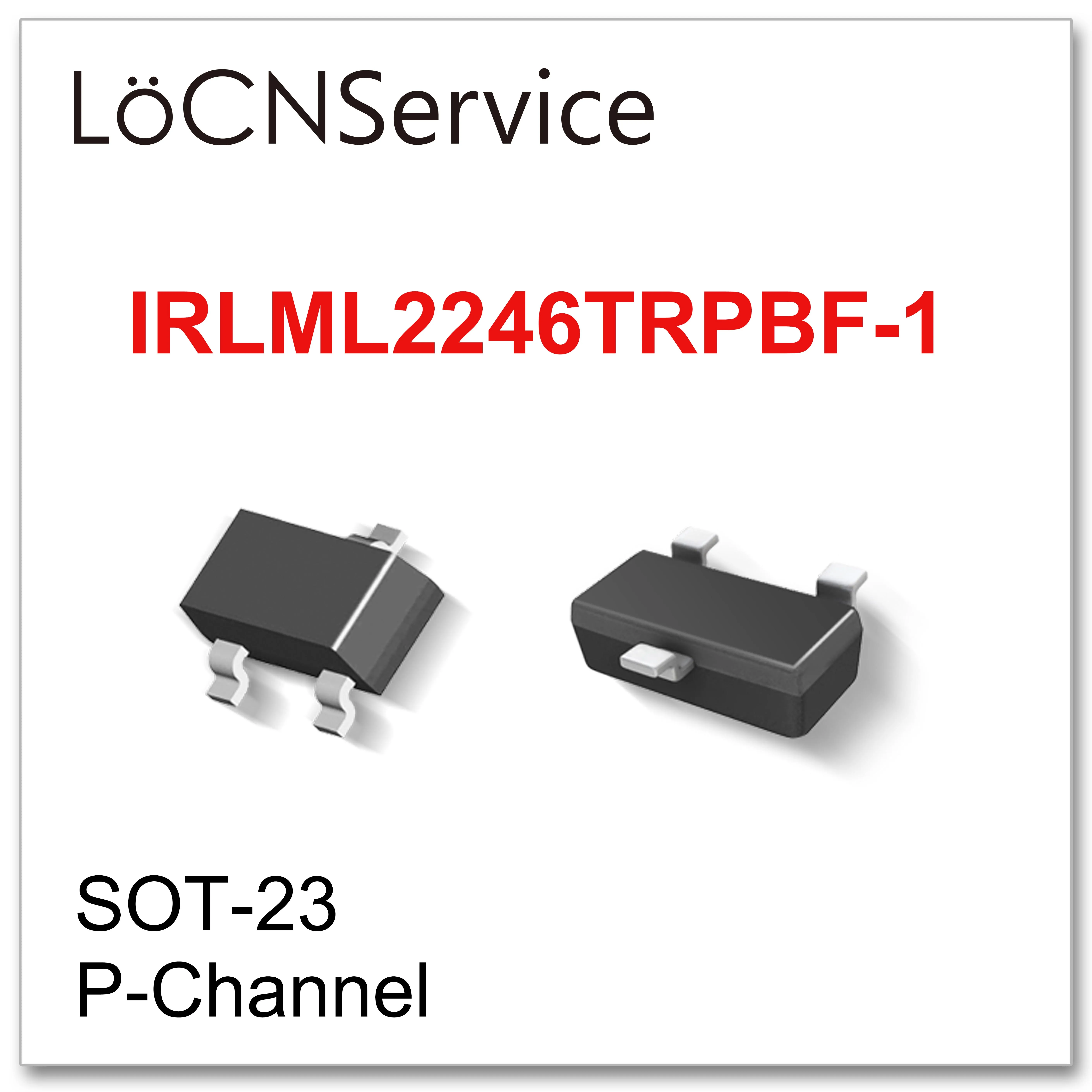 LoCNService 3000BUC IRLML2246TRPBF-1 SOT23 P-Canal 20V Înaltă calitate Fabricate în China IRLML IRLML2246 TRPBF Imagine 0