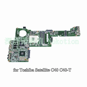 NOKOTION DA0MTCMB8G0 A000239480 Pentru Toshiba satellite C40 C40-T laptop placa de baza GeForce GT710M +HD4000 DDR3